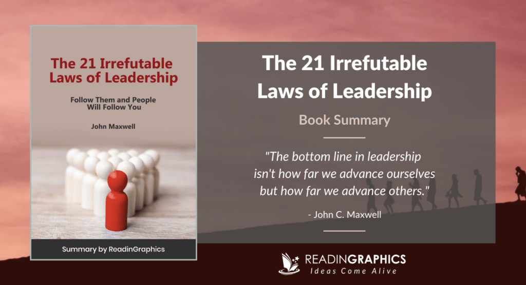 The 21 Irrefutable Laws of Leadership - Book summary